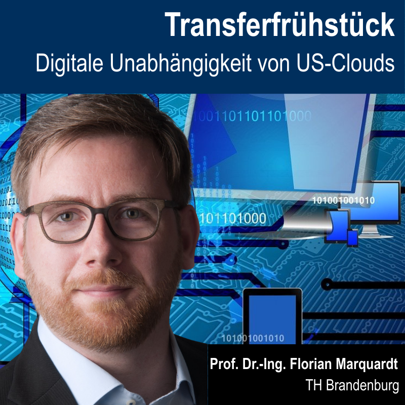 24. März 2026: Transferfrühstück "Digitale Unabhängigkeit von US-Clouds"